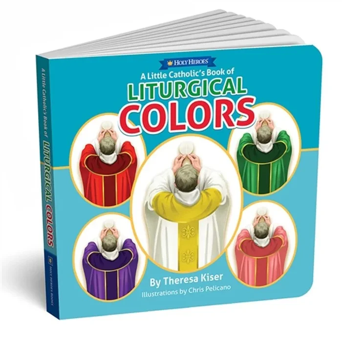 A Little Catholic’s Book of Liturgical Colors