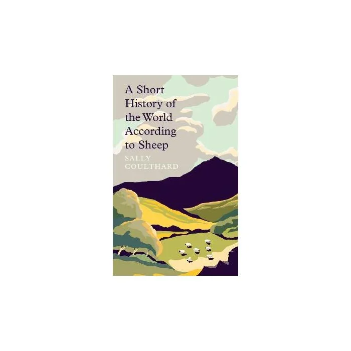 A Short History of the World According to Sheep