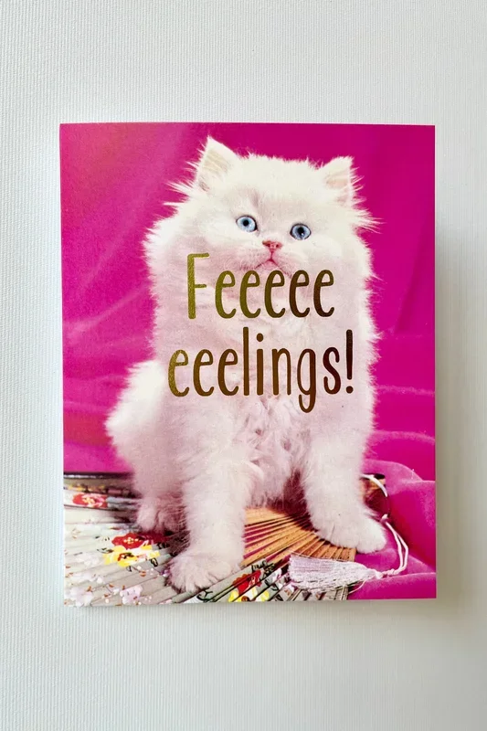 Feeeeeeeelings! Card