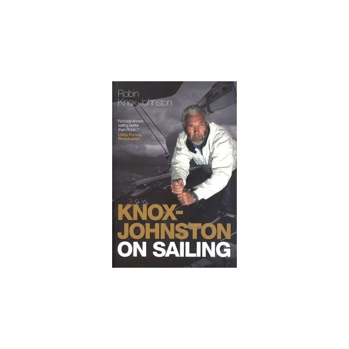 Knox-Johnston On Sailing