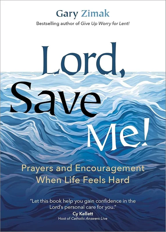 Lord, Save Me!