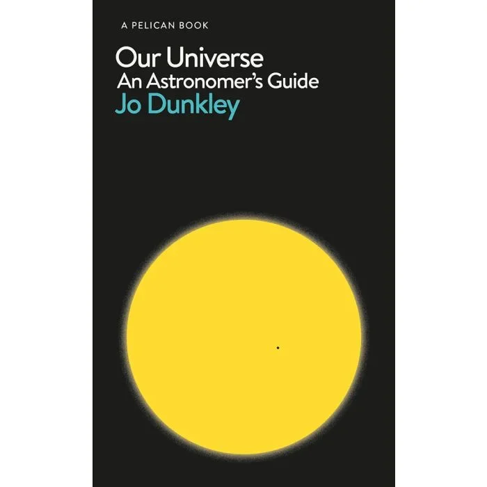Our Universe: An Astronomer’s Guide