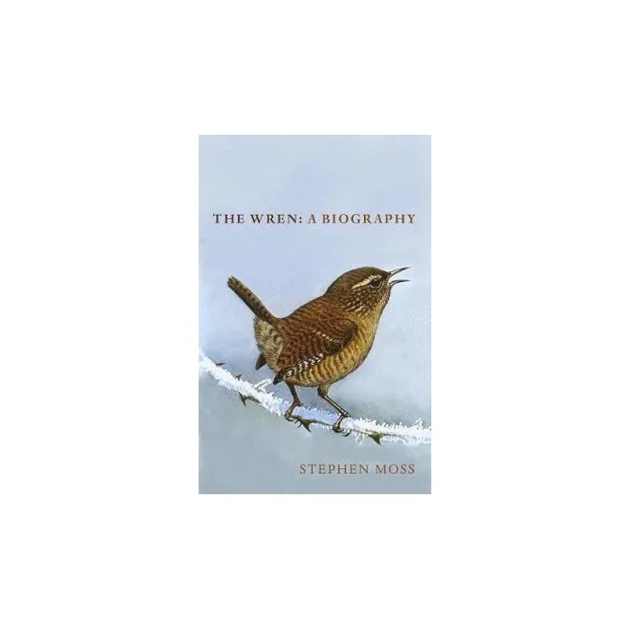 The Wren: A Biography
