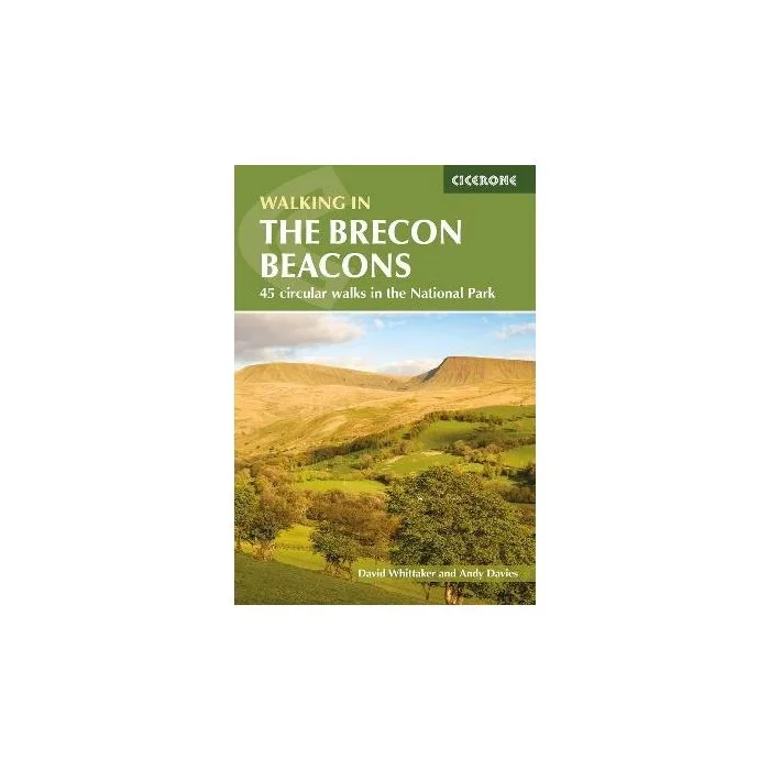 Walking in the Brecon Beacons: 45 circular walks in the National Park